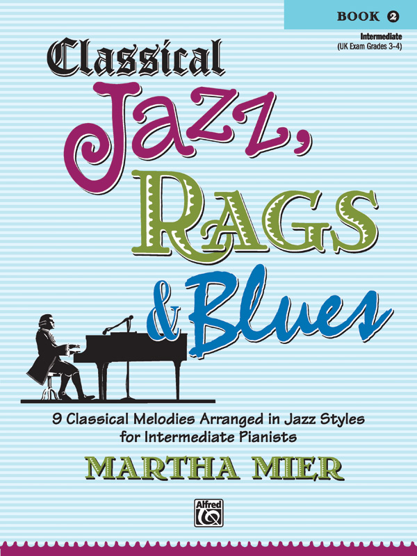 Classical Jazz, Rags & Blues, Book 2