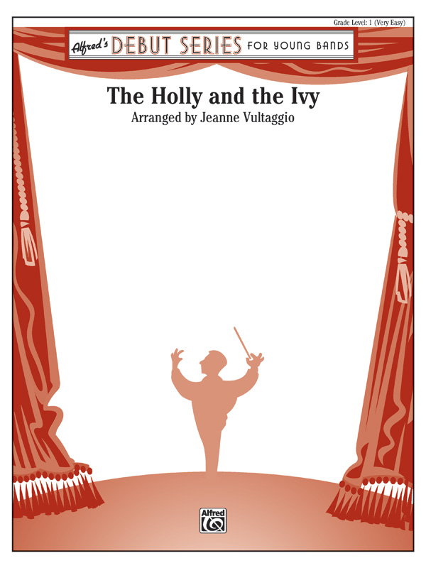 The Holly And The Ivy Concert Band Conductor Score Jeanne Vultaggio