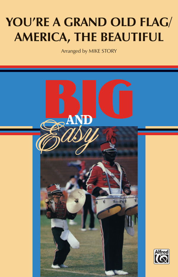 You’re a Grand Old Flag / America, the Beautiful