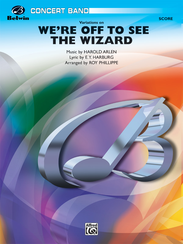 We’re Off to See the Wizard, Variations on – Central Music Direct