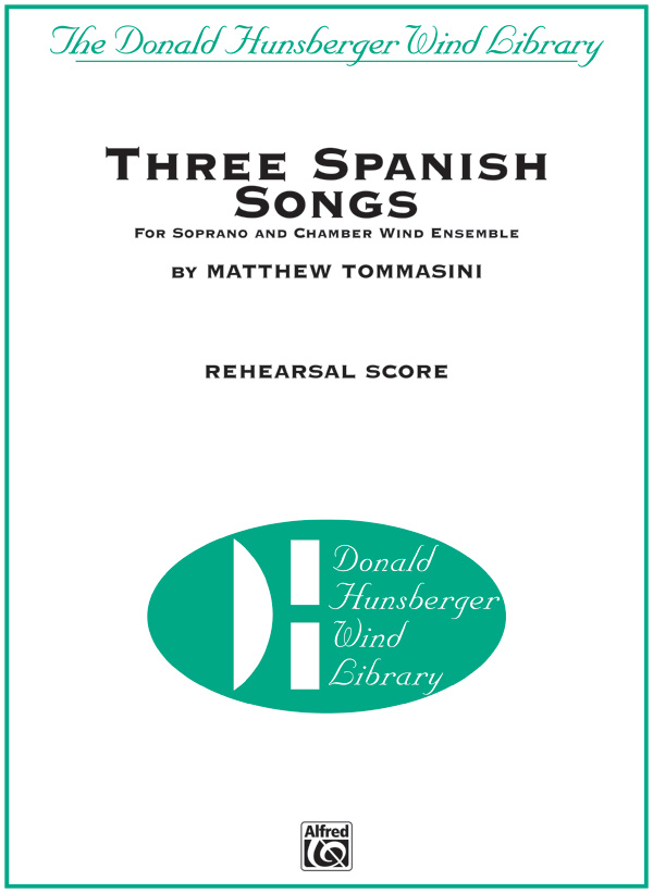 Three Spanish Songs (for Soprano and Wind Ensemble)