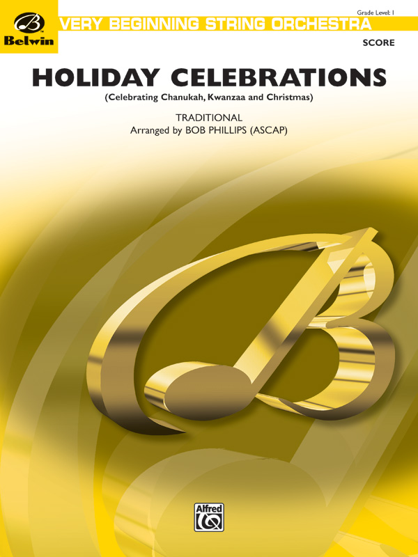 Holiday Celebrations Celebrating Chanukah Kwanzaa And Christmas String Orchestra Conductor Score