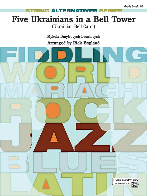 Five Ukrainians in a Bell Tower (Ukrainian Bell Carol)