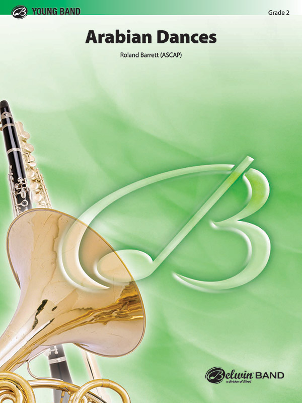 Arabian Dances E Flat Alto Saxophone Roland Barrett Concert Band