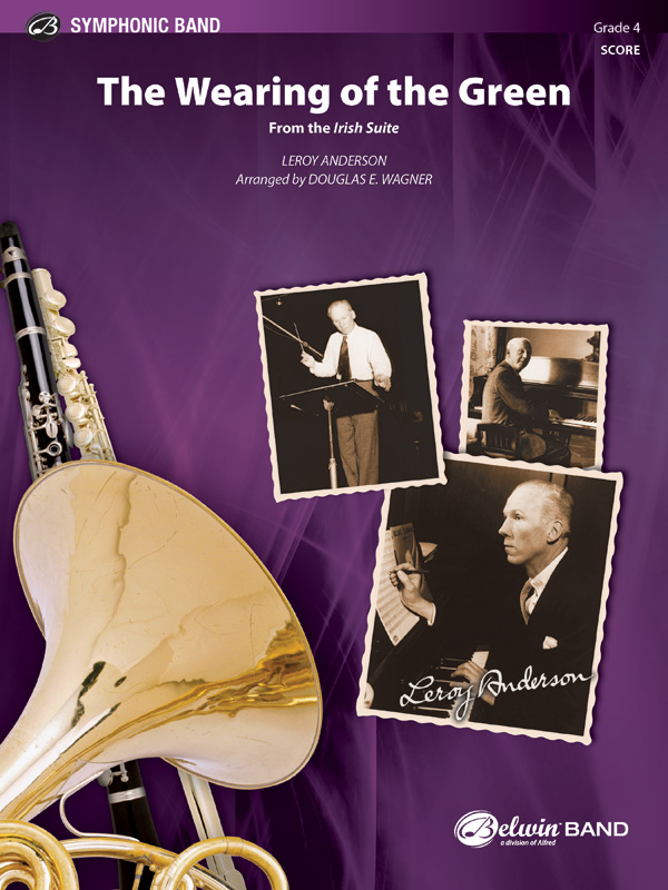 The Wearing of the Green (from the Irish Suite) The Wearing of the Green (from the Irish Suite)