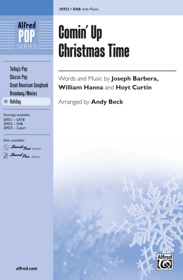Comin' Up Christmas Time : SAB : Andy Beck : Sheet Music : 00-30922 : 038081336947 