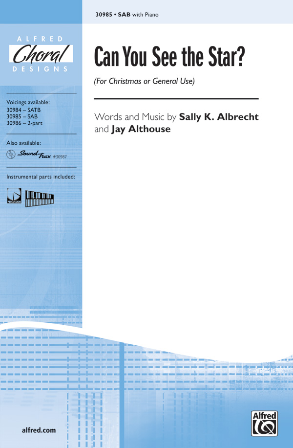 Can You See the Star? : SAB : Jay Althouse : Sally K. Albrecht : Sheet Music : 00-30985 : 038081337579 