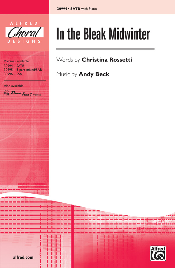In the Bleak Midwinter : SATB : Andy Beck : Christina Rossetti : Sheet Music : 00-30994 : 038081337661 