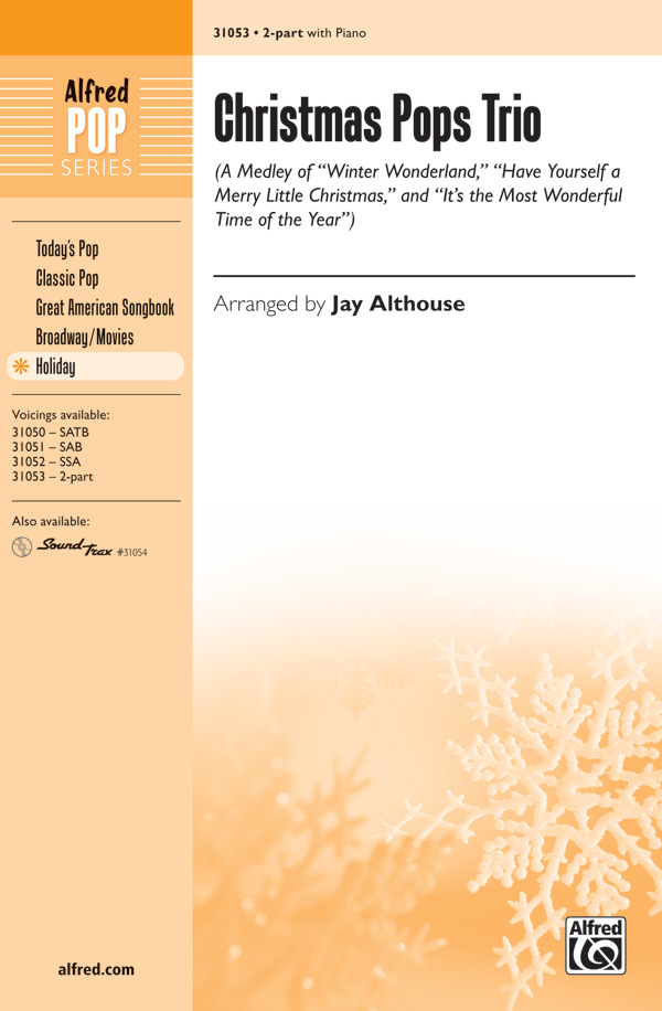 Christmas Pops Trio (A Medley) : 2-Part : Jay Althouse : Sheet Music : 00-31053 : 038081338255 