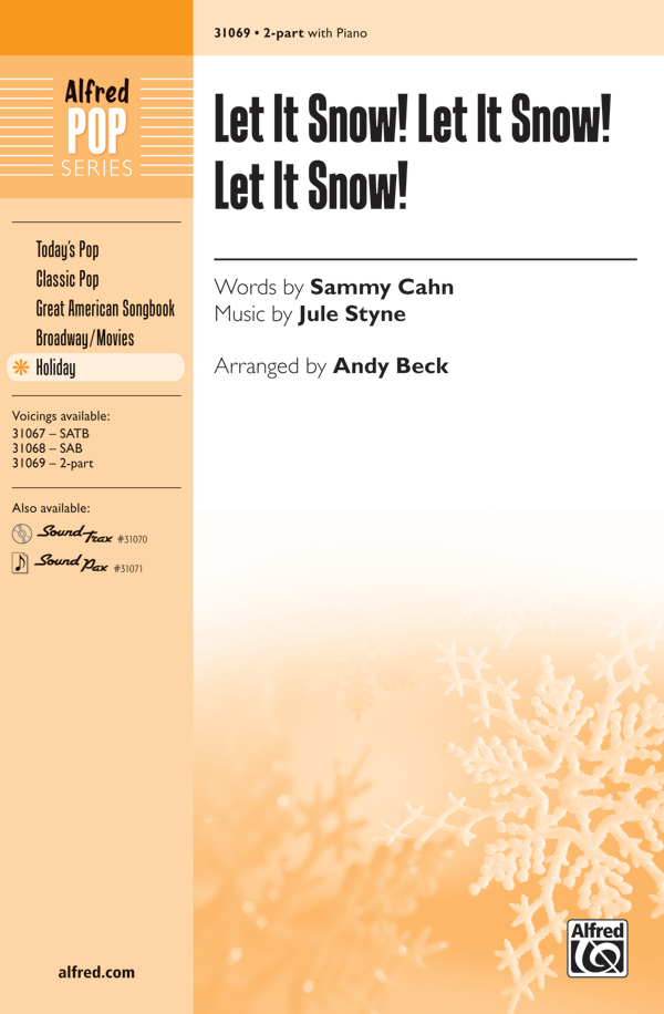 Let It Snow! Let It Snow! Let It Snow! : 2-Part : Andy Beck : Sheet Music : 00-31069 : 038081338415 