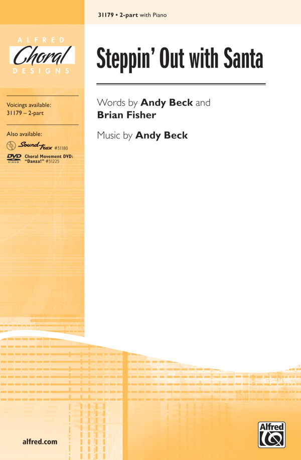 Steppin' Out with Santa : 2-Part : Andy Beck : Andy Beck : Sheet Music : 00-31179 : 038081339504 