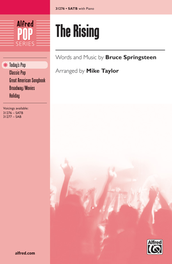 The Rising : SATB : Mike Taylor : Bruce Springsteen : Bruce Springsteen : 00-31276 : 038081340449 