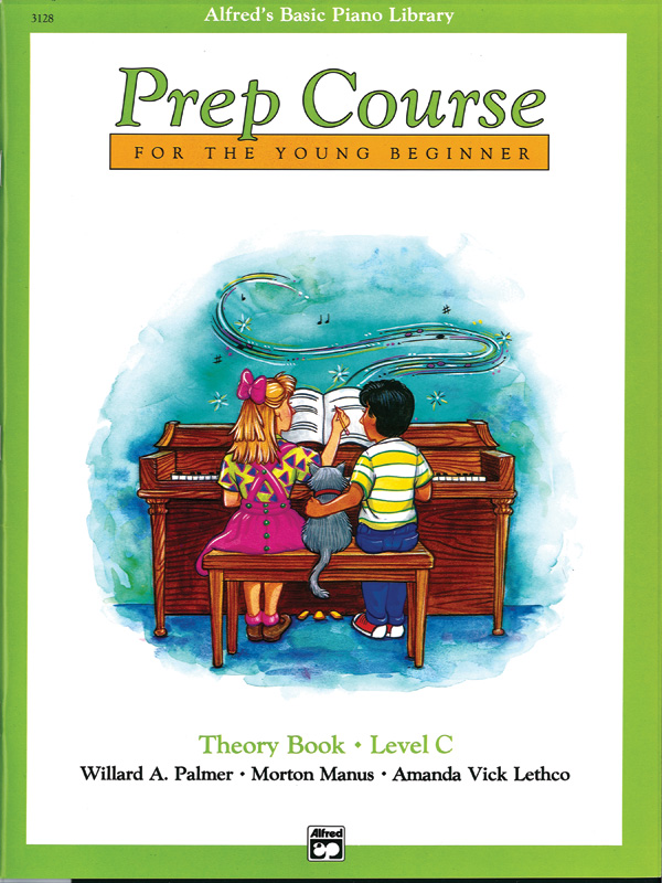 Alfred’s Basic Piano Prep Course: Theory Book C Alfred’s Basic Piano Prep Course: Theory Book C