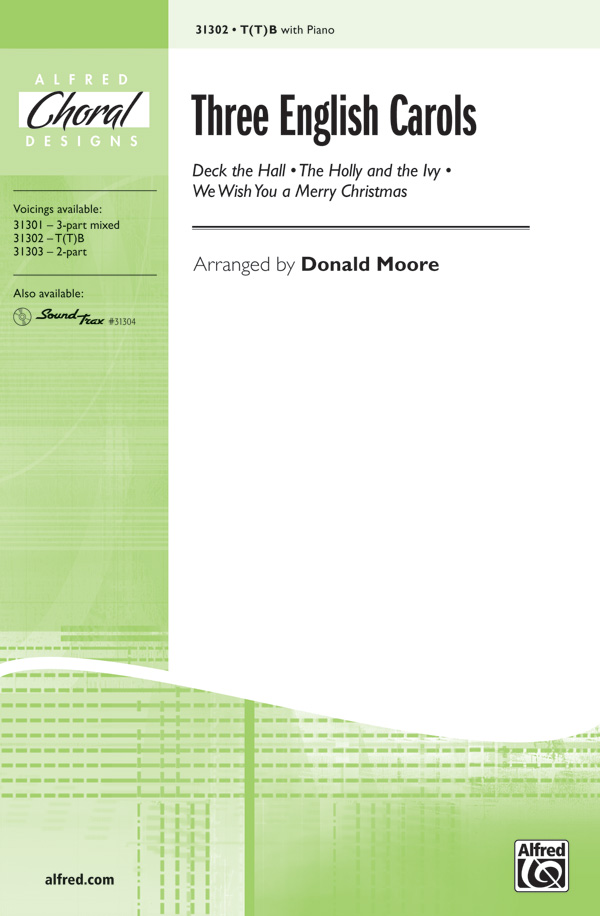 Three English Carols : TTB : Donald Moore : Sheet Music : 00-31302 : 038081340708 
