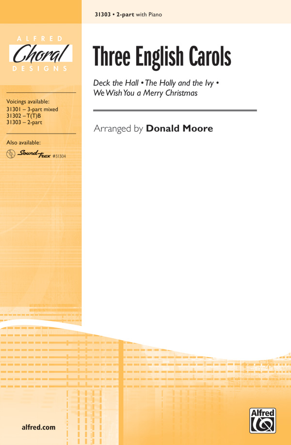Three English Carols : 2-Part : Donald Moore : Sheet Music : 00-31303 : 038081340715 