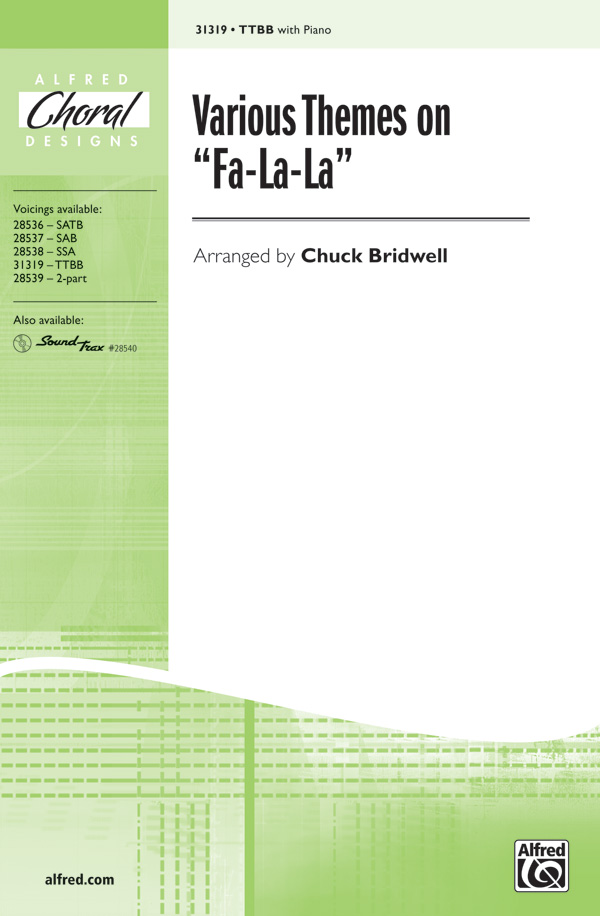 Various Themes on "Fa-La-La" : TTBB : Chuck Bridwell : Sheet Music : 00-31319 : 038081340876 