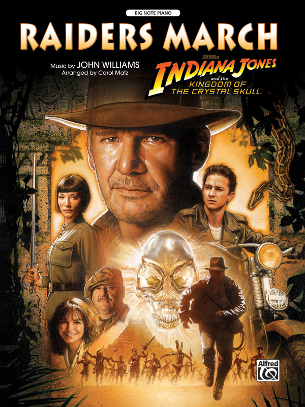 Raiders March (from <i>Indiana Jones and the Kingdom of the Crystal Skull</i>)