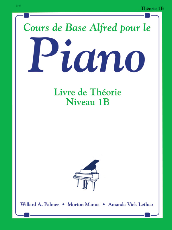 Alfred’s Basic Piano Library: French Edition Theory Book 1B