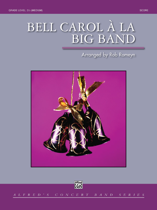 Bell Carol a la Big Band Bell Carol a la Big Band