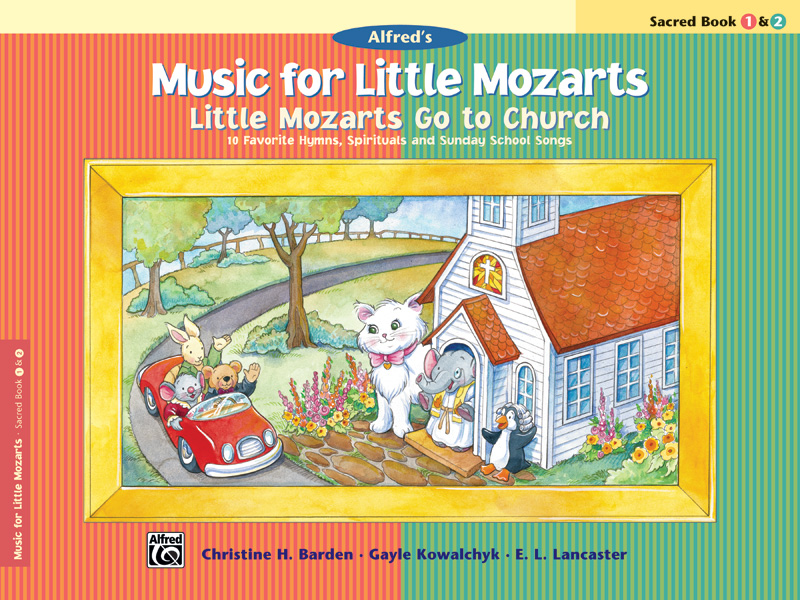 Music for Little Mozarts: Little Mozarts Go to Church, Sacred Book 1 & 2