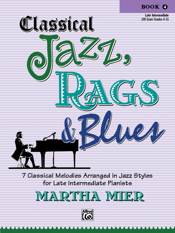 Classical Jazz, Rags & Blues, Book 4