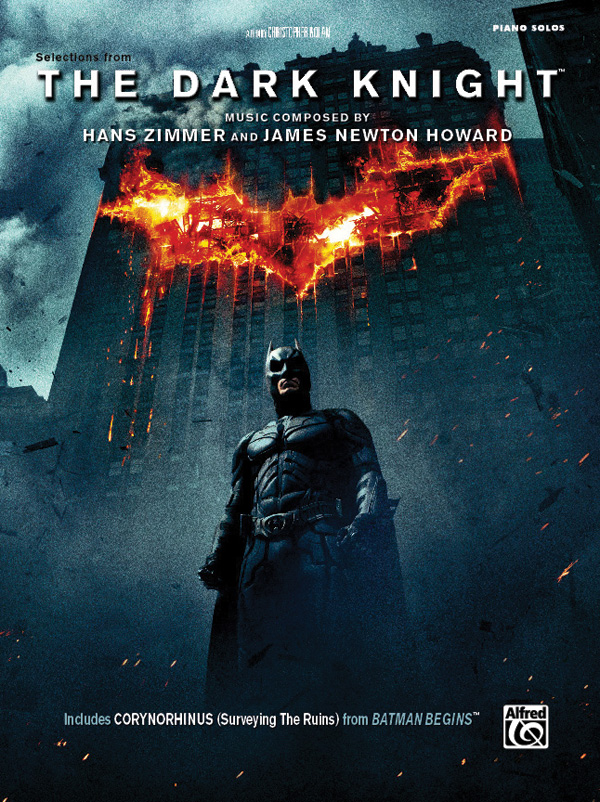 The Dark Knight: Selections from the Motion Picture: | Alfred Music