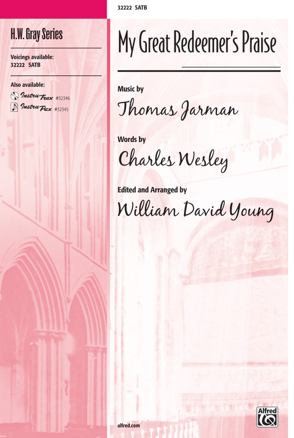 My Great Redeemer's Praise: SATB Choral Octavo: Thomas Jarman | Sheet Music