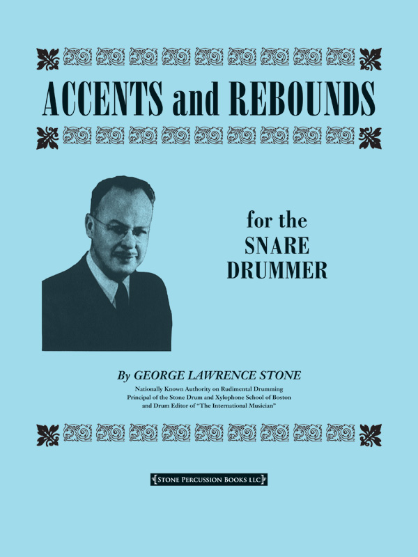 Accents and Rebounds: Snare Drum Book: George Lawrence Stone | Sheet Music
