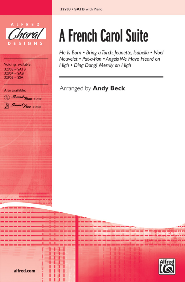 A French Carol Suite : SATB : Andy Beck : Sheet Music Collection : 00-32903 : 038081358116 