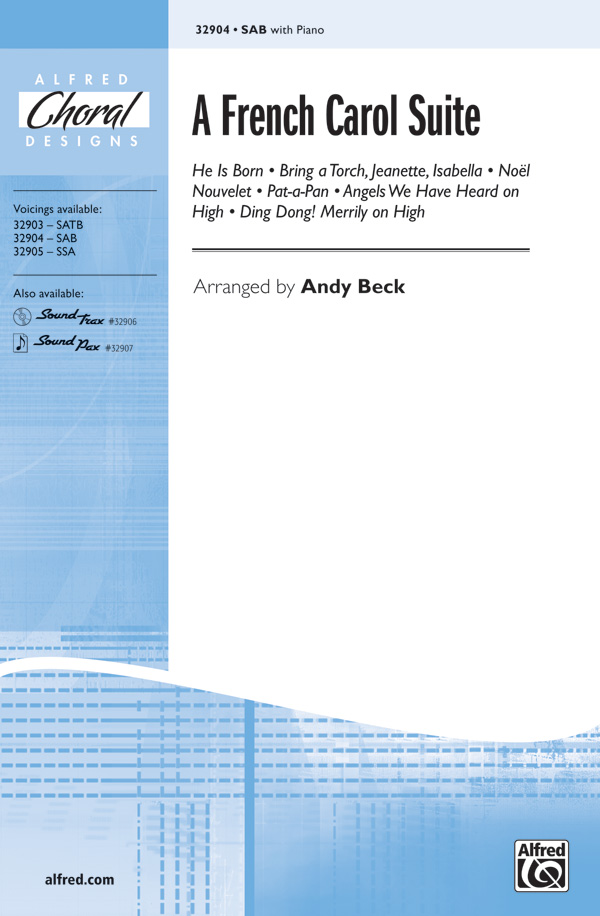 A French Carol Suite : SAB : Andy Beck : Sheet Music : 00-32904 : 038081358123 