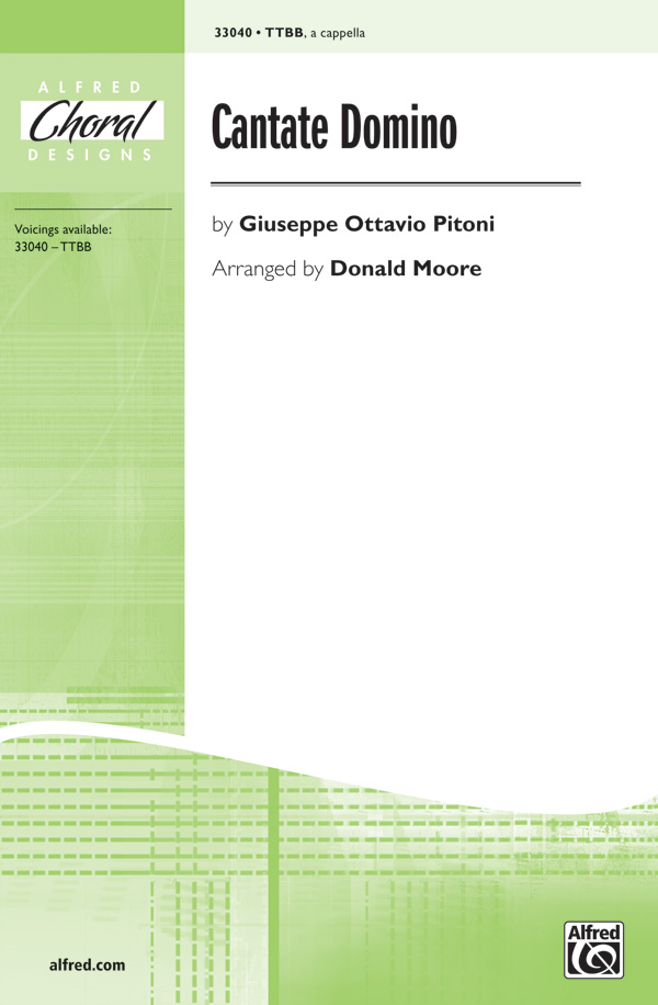 Cantate Domino : TTBB : Donald Moore : Giuseppe Ottavio Pitoni : Sheet Music : 00-33040 : 038081359489 