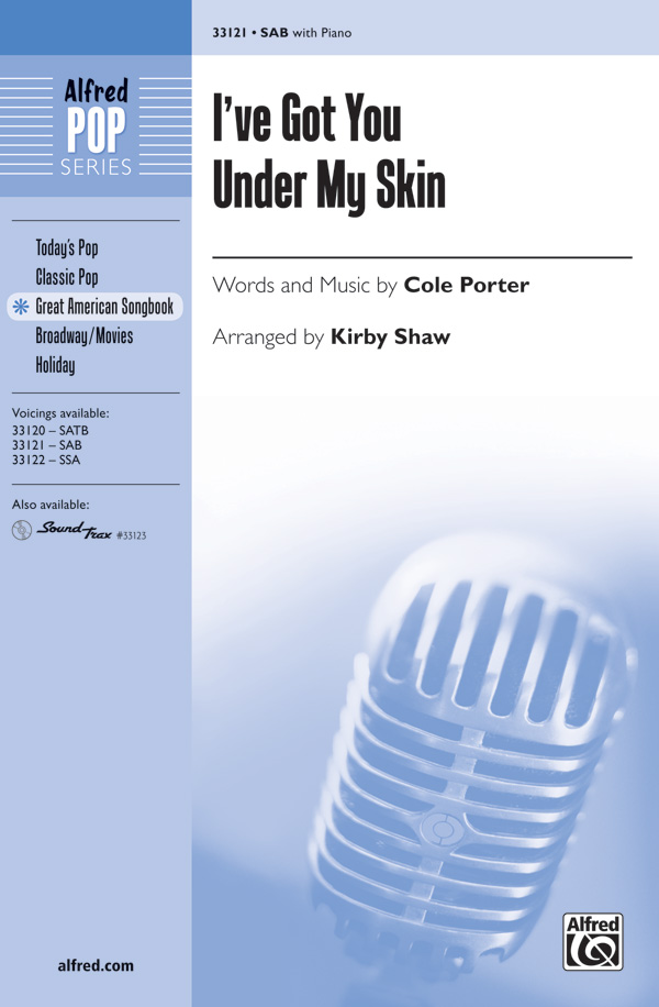I've Got You Under My Skin : SAB : Kirby Shaw : Sheet Music : 00-33121 : 038081360294 