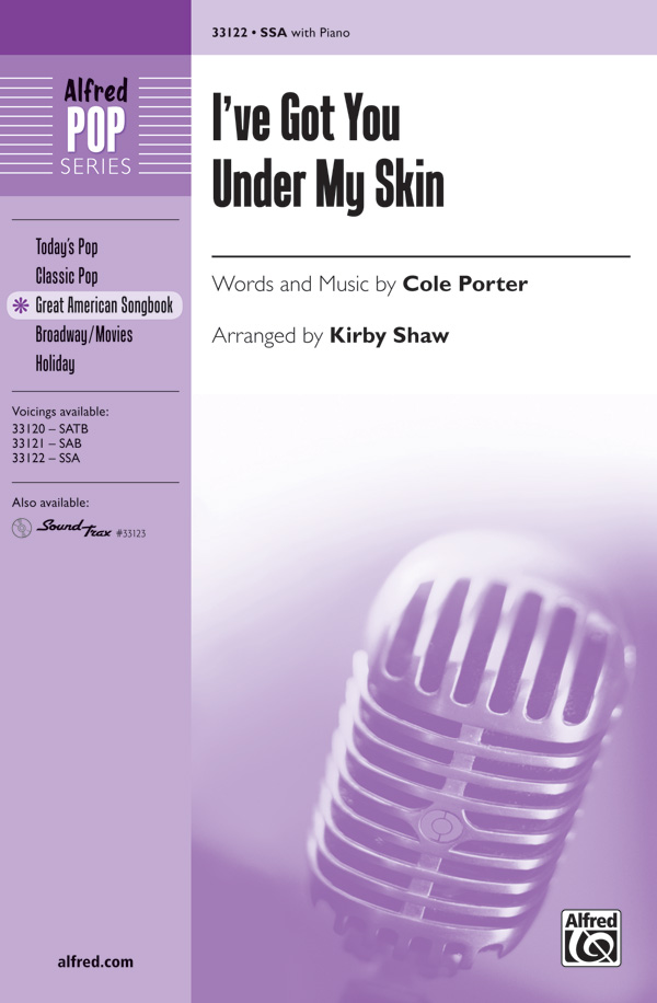 I've Got You Under My Skin : SSA : Kirby Shaw : Cole Porter : Sheet Music : 00-33122 : 038081360300 