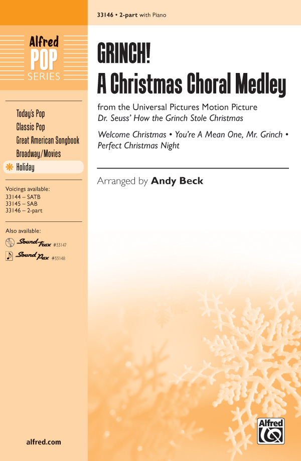 Grinch! A Christmas Choral Medley  : 2-Part : Andy Beck : Sheet Music : 00-33146 : 038081360546 
