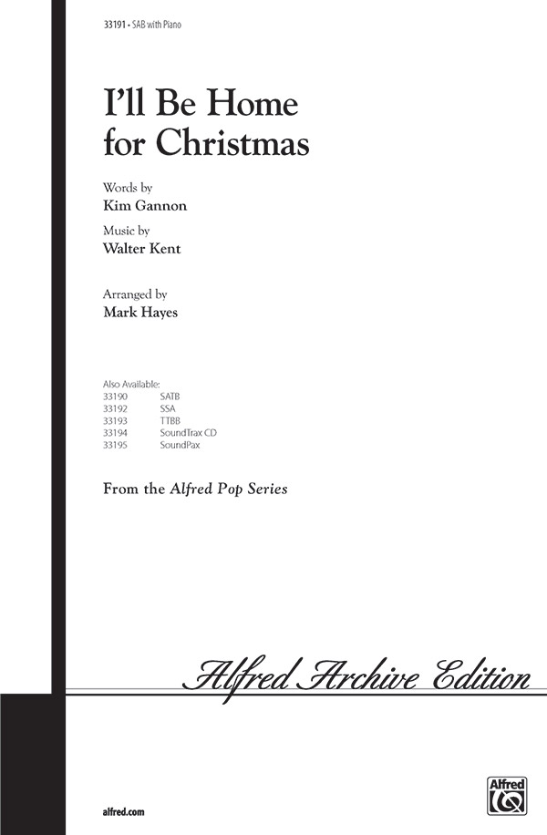 I'll Be Home for Christmas : SAB : Mark Hayes : Sheet Music : 00-33191 : 038081360997 