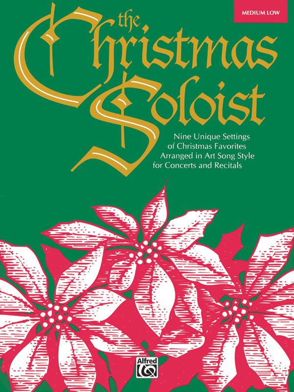 Jay Althouse : The Christmas Soloist - Medium Low : Solo : Songbook : 038081015231  : 00-3386