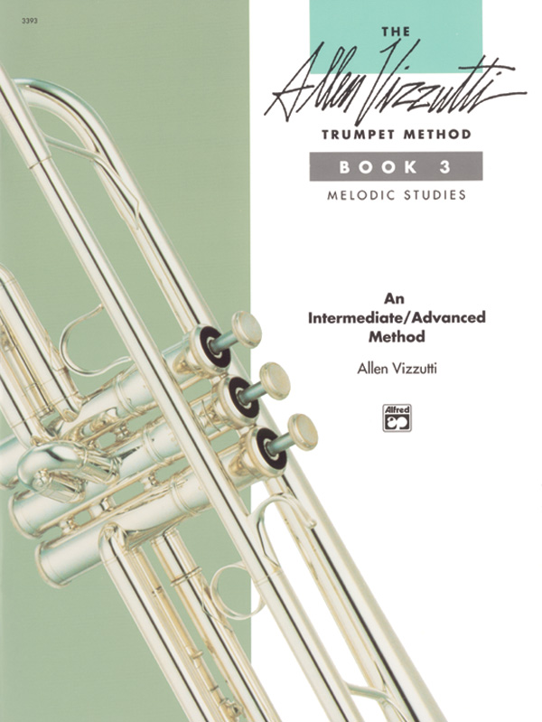 The Allen Vizzutti Trumpet Method – Book 3, Melodic Studies