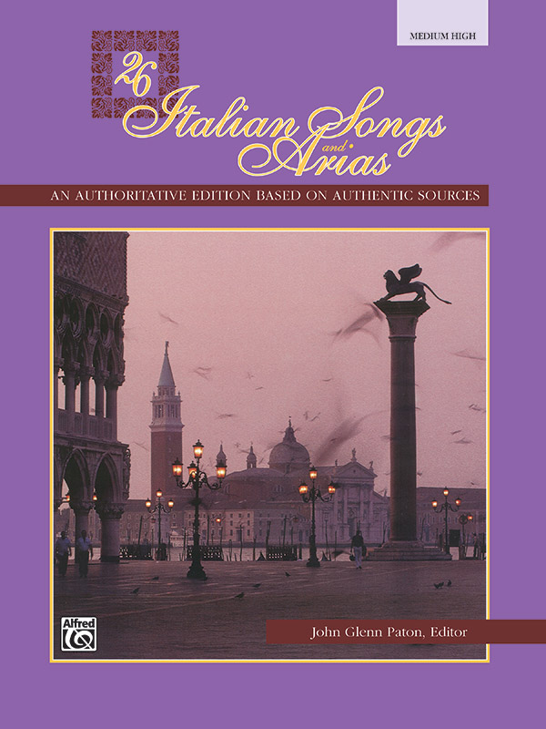John Glenn Paton : 26 Italian Songs and Arias - Medium High : Solo : Songbook : 038081005898  : 00-3402