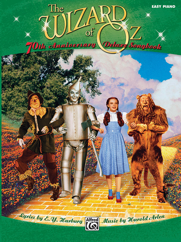 The Wizard of Oz: 70th Anniversary Deluxe Songbook