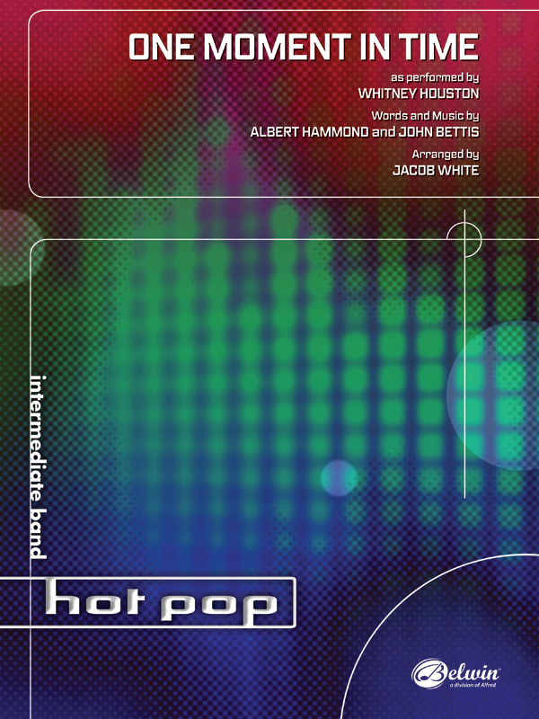 One Moment in Time One Moment in Time