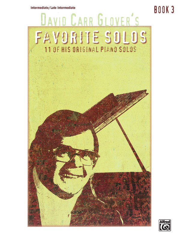 David Carr Glover’s Favorite Solos, Book 3