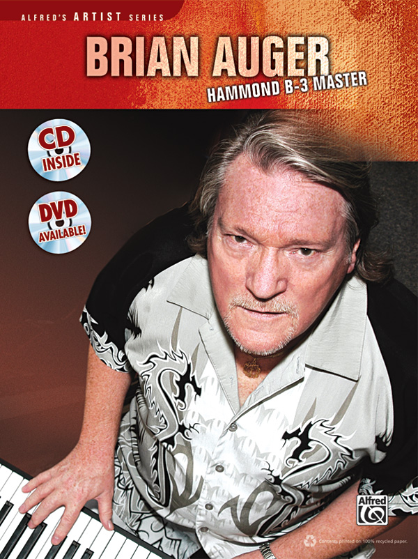 Brian Auger: Hammond B-3 Master: Learn Keyboard Techniques from the Legend Himself