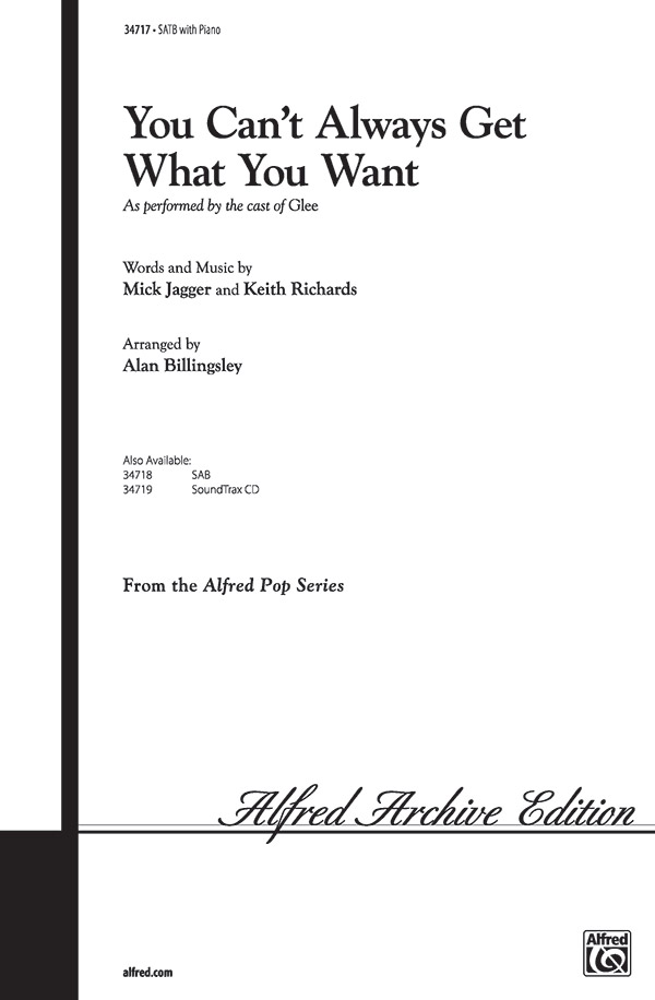 You Can't Always Get What You Want : SATB : Alan Billingsley : Jagger/Richards : Rolling Stones : 00-34717 : 038081384450 