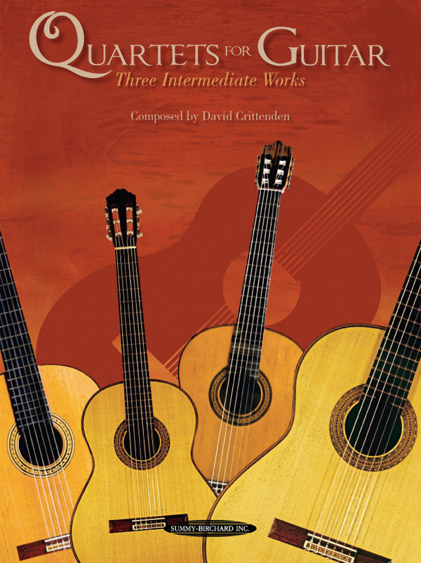 Quartets for Guitar: Three Intermediate Works