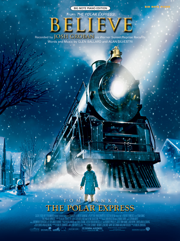 Believe (from <i>The Polar Express</i>)