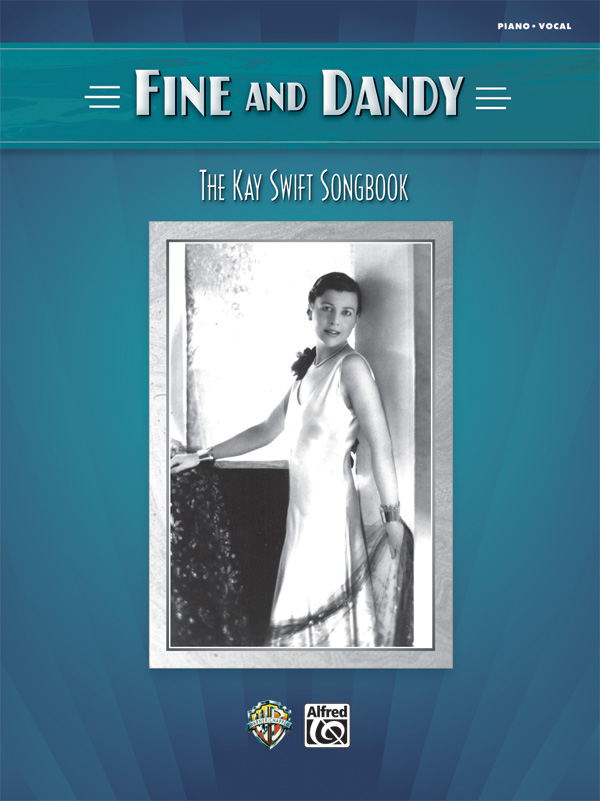Fine And Dandy The Kay Swift Songbook Kay Swift