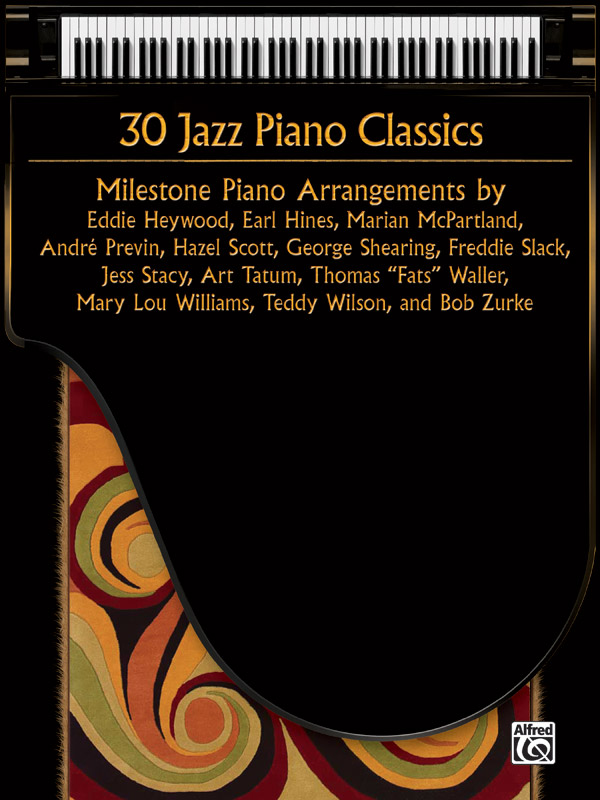 30 Jazz Piano Classics: Piano Book | Alfred Music