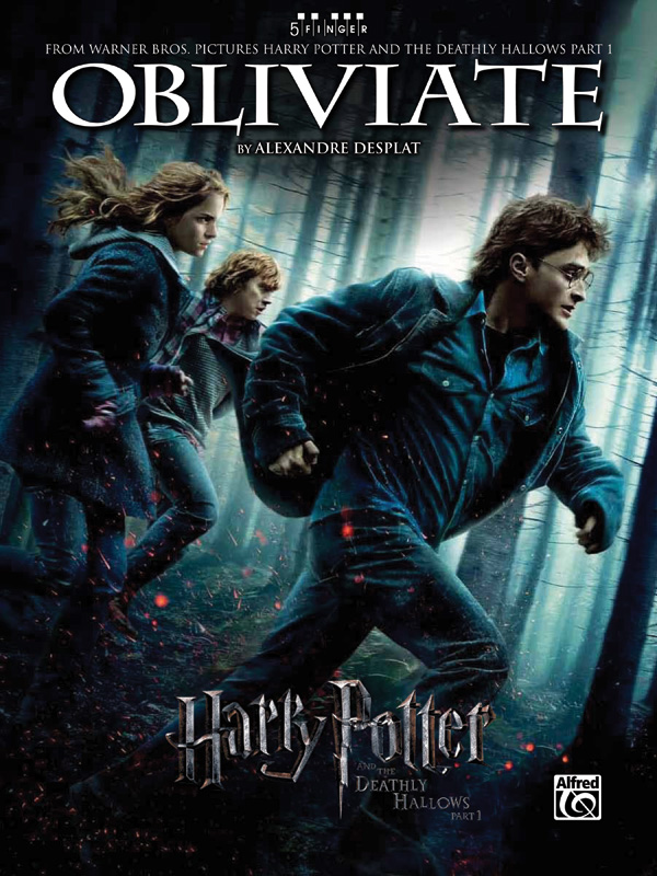 Obliviate (from Harry Potter and the Deathly Hallows, Part 1) Piano Sheet Alexandre Desplat Obliviate (from Harry Potter and the Deathly Hallows, Part 1) Piano Sheet Alexandre Desplat
