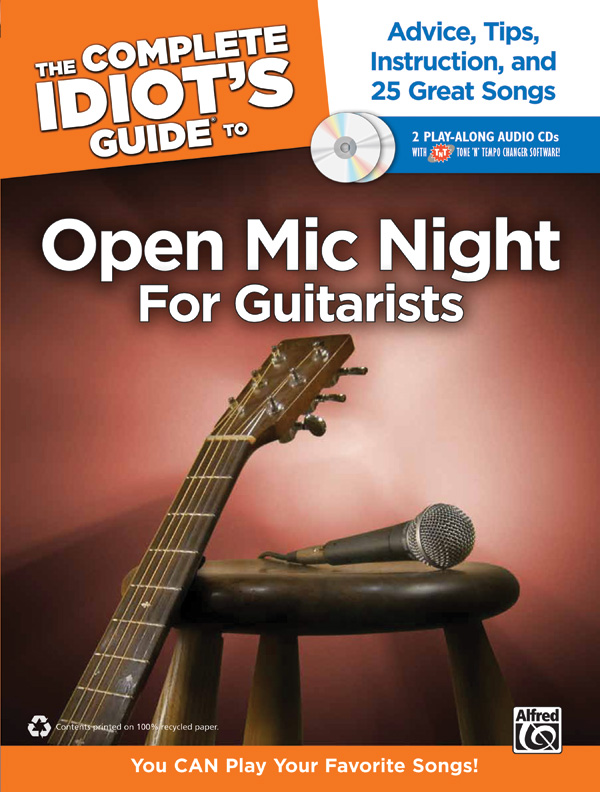 The Complete Idiot’s Guide to Open Mic Night for Guitarists