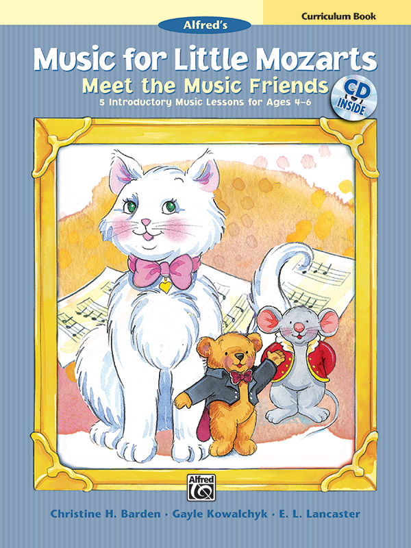 Music for Little Mozarts: Meet the Music Friends Curriculum Book